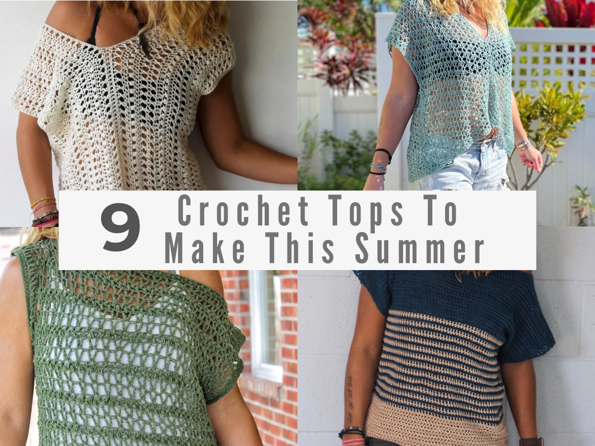 9 Crochet Tops To Make This Summer Free Crochet Patterns